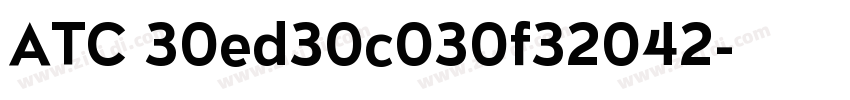 ATC 30ed30c030f32042字体转换